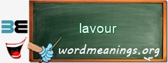 WordMeaning blackboard for lavour